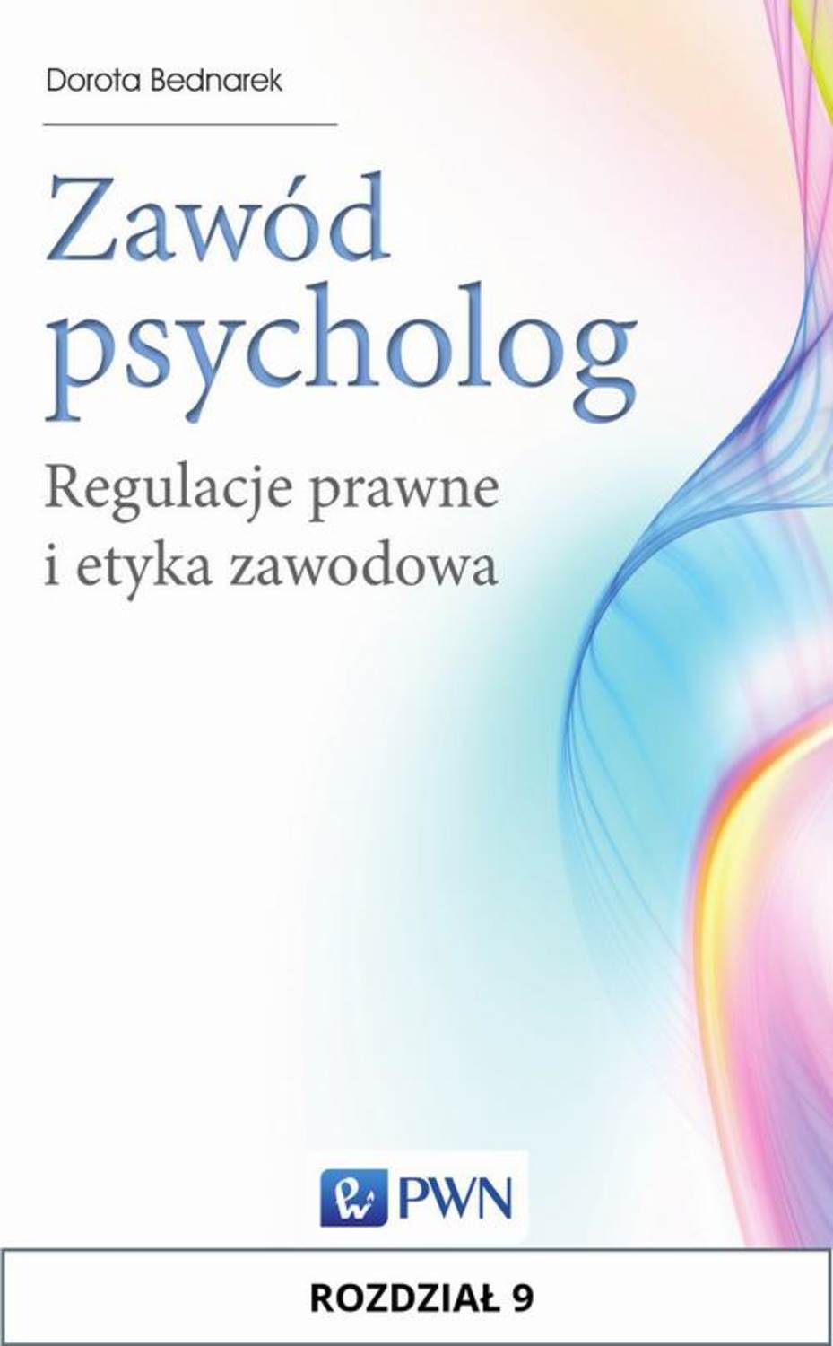 

Zawód psycholog. Rozdział 9