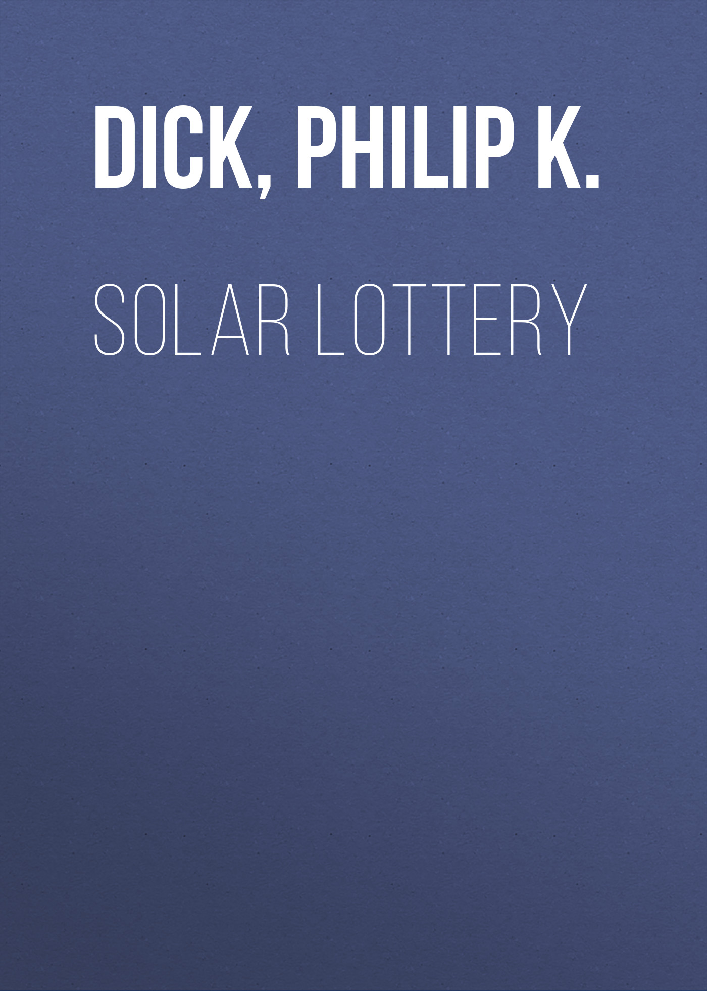 Solar Lottery