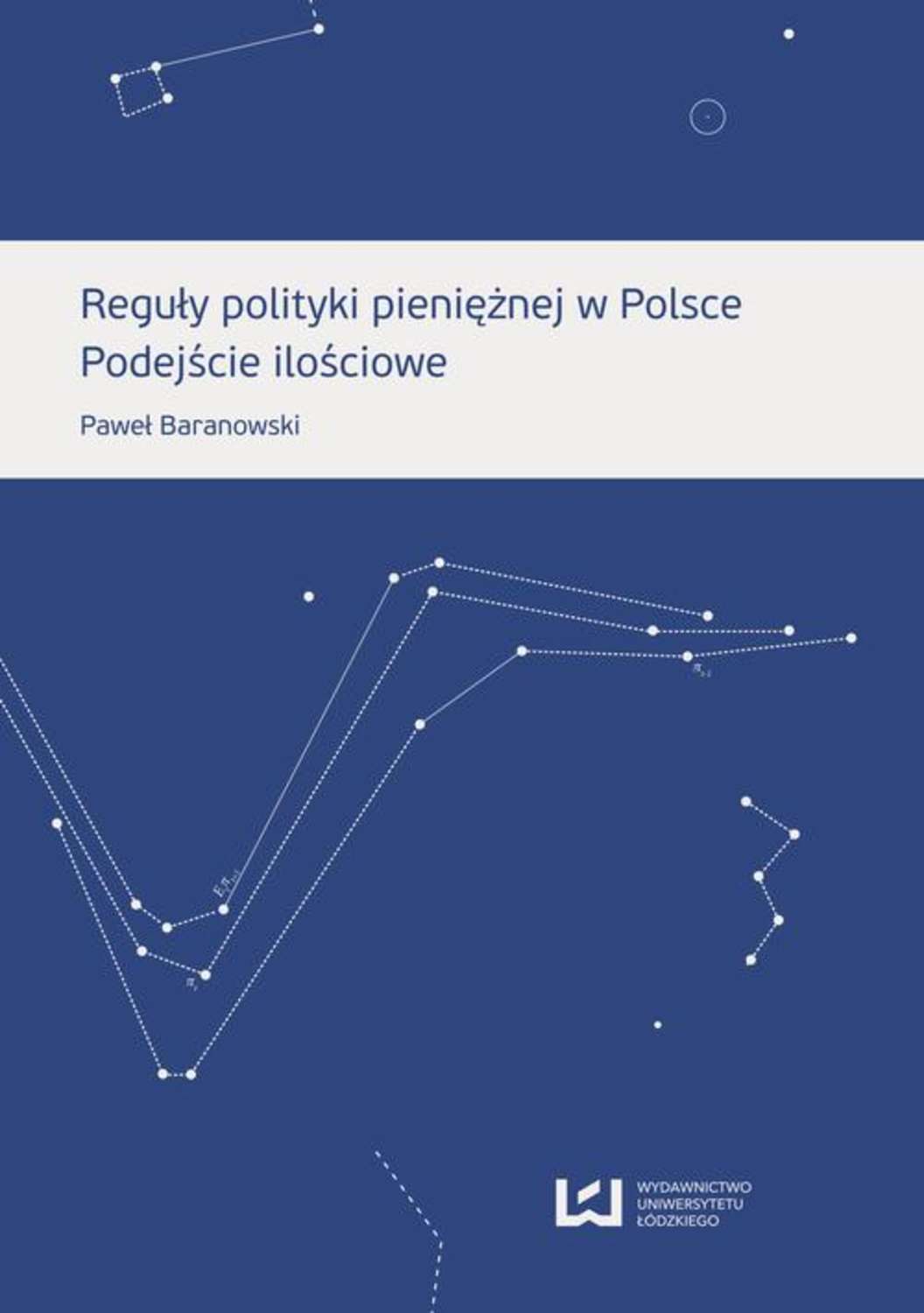 

Reguły polityki pieniężnej w Polsce. Podejście ilościowe
