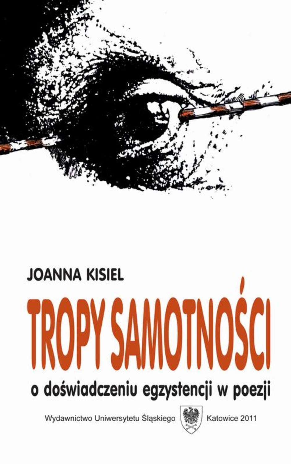 Tropy samotności