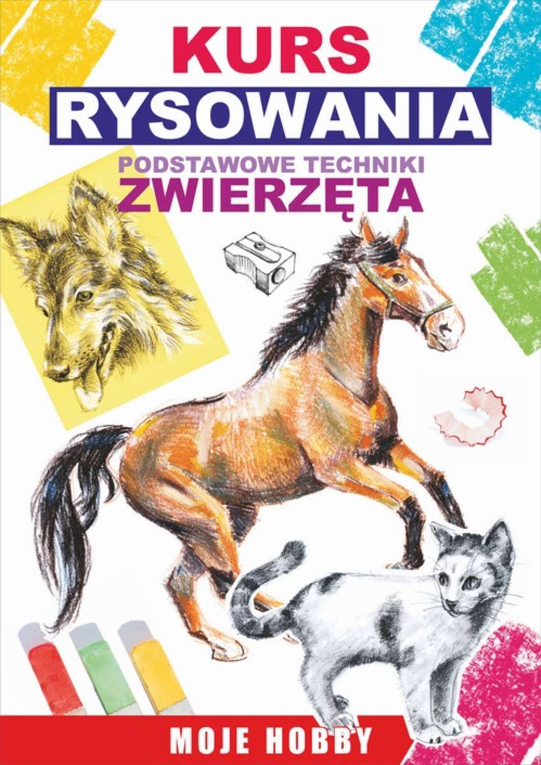 Kurs rysowania. Podstawowe techniki. Zwierzęta