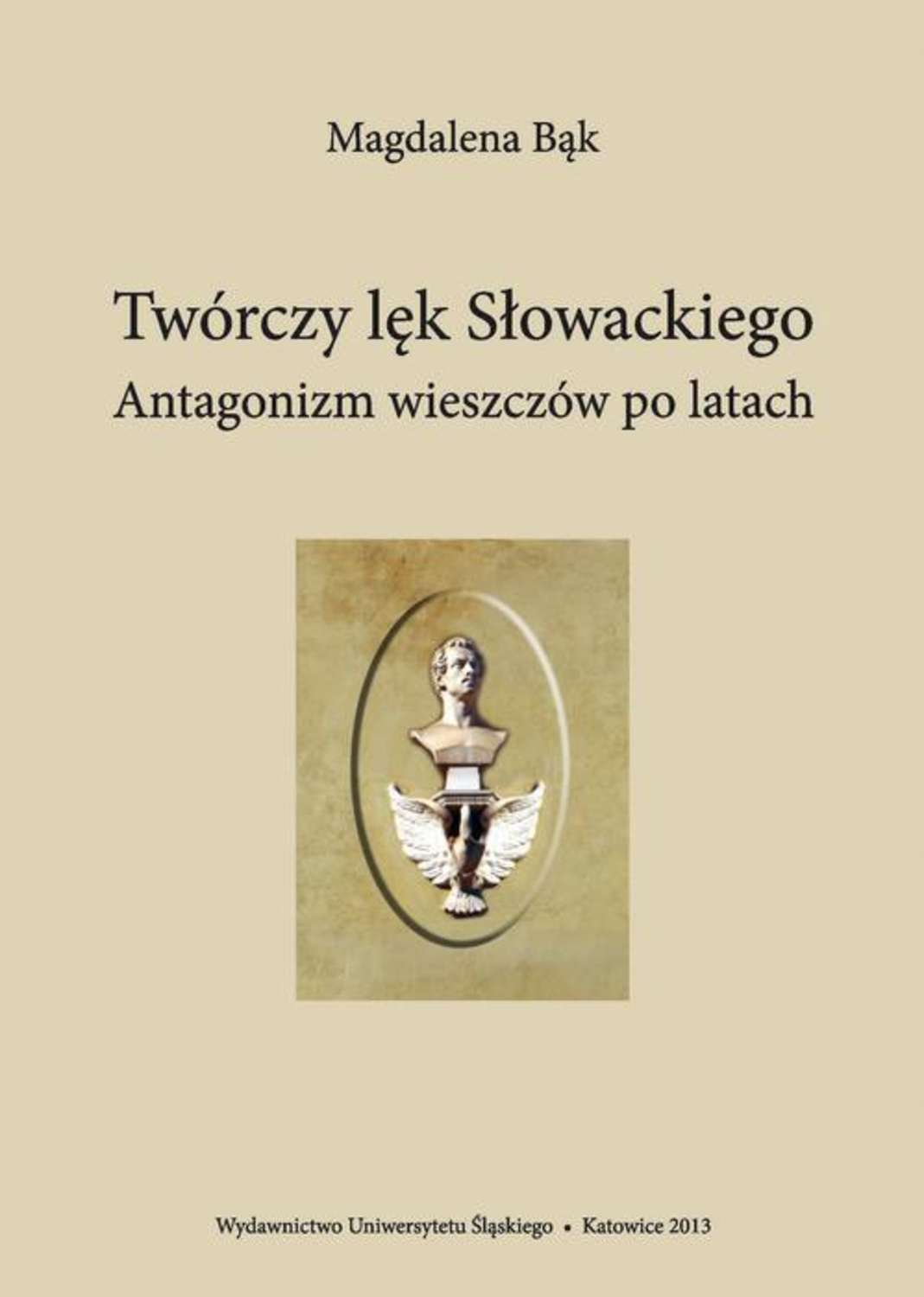 Twórczy lęk Słowackiego