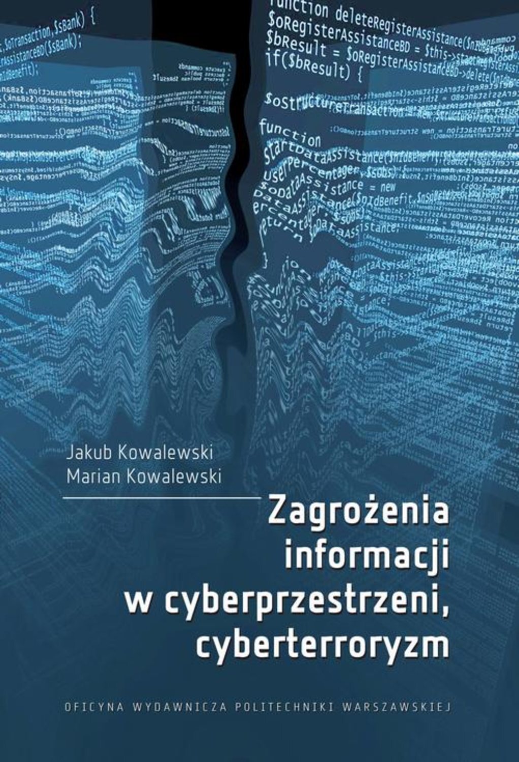 Marian Kowalewski Zagrożenia informacji w cyberprzestrzeni, cyberterroryzm j kowalewski mozaika koledowa