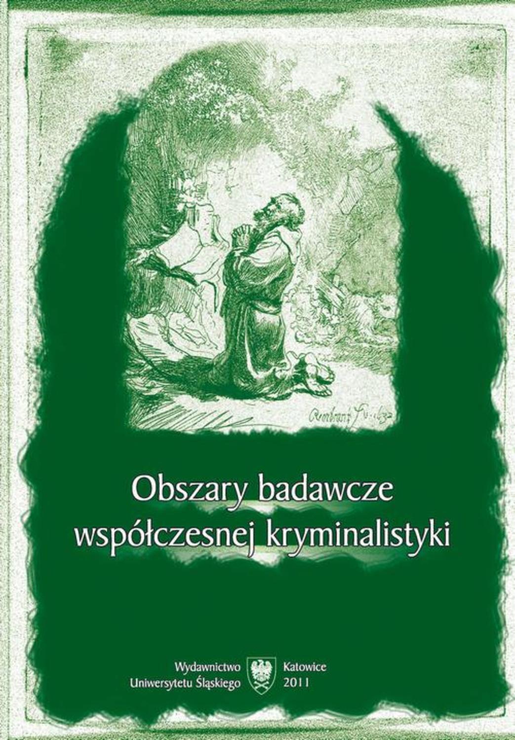 Obszary badawcze współczesnej kryminalistyki