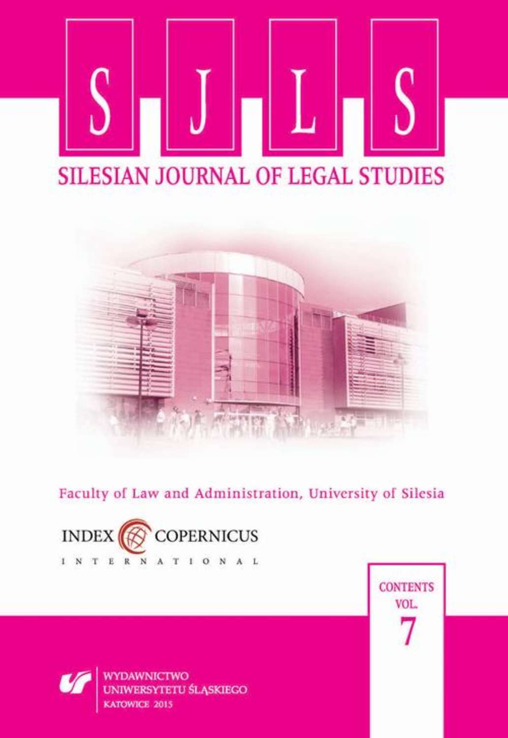 „Silesian Journal of Legal Studies”. Vol. 7