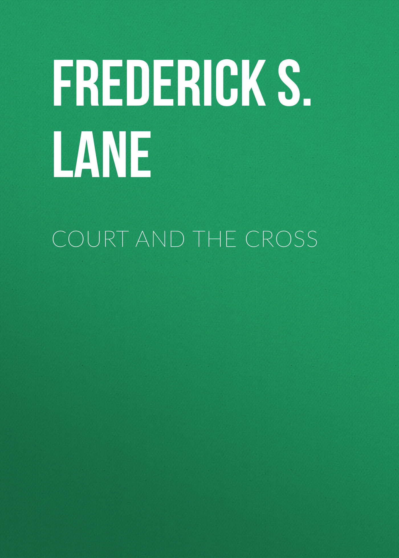 

Court and the Cross