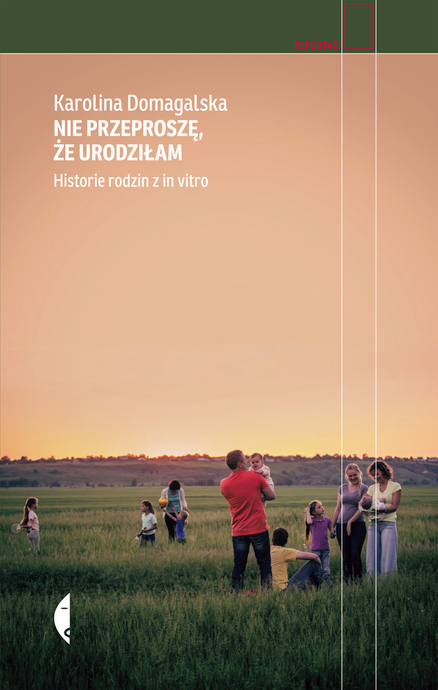 

Nie przeproszę, że urodziłam
