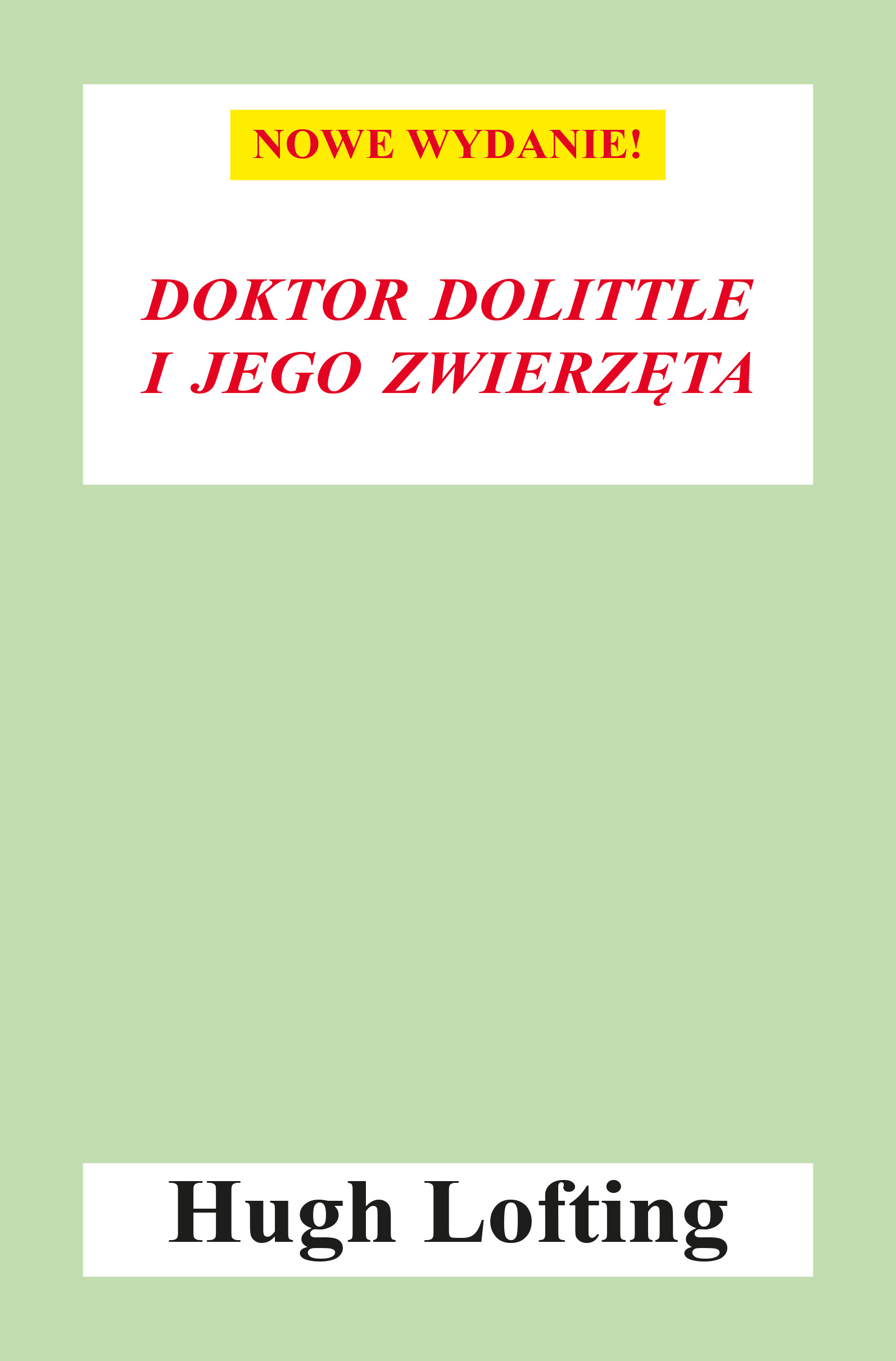 Doktor Dolittle i jego zwierzęta (nowe wyd.)