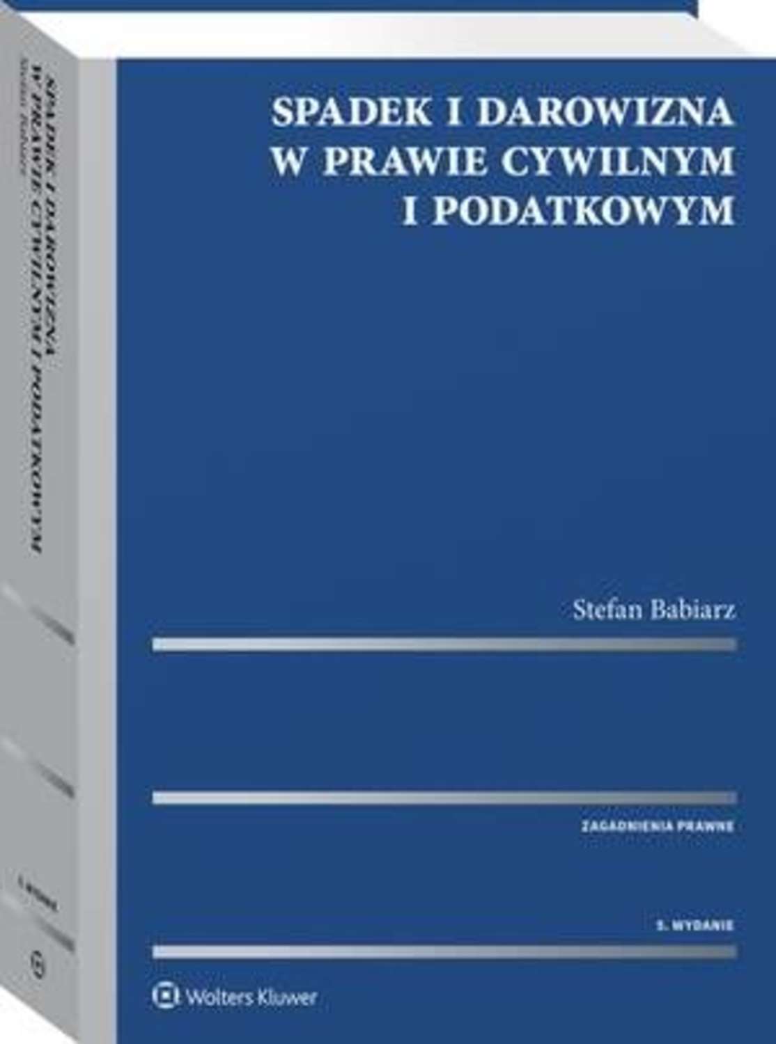 

Spadek i darowizna w prawie cywilnym i podatkowym