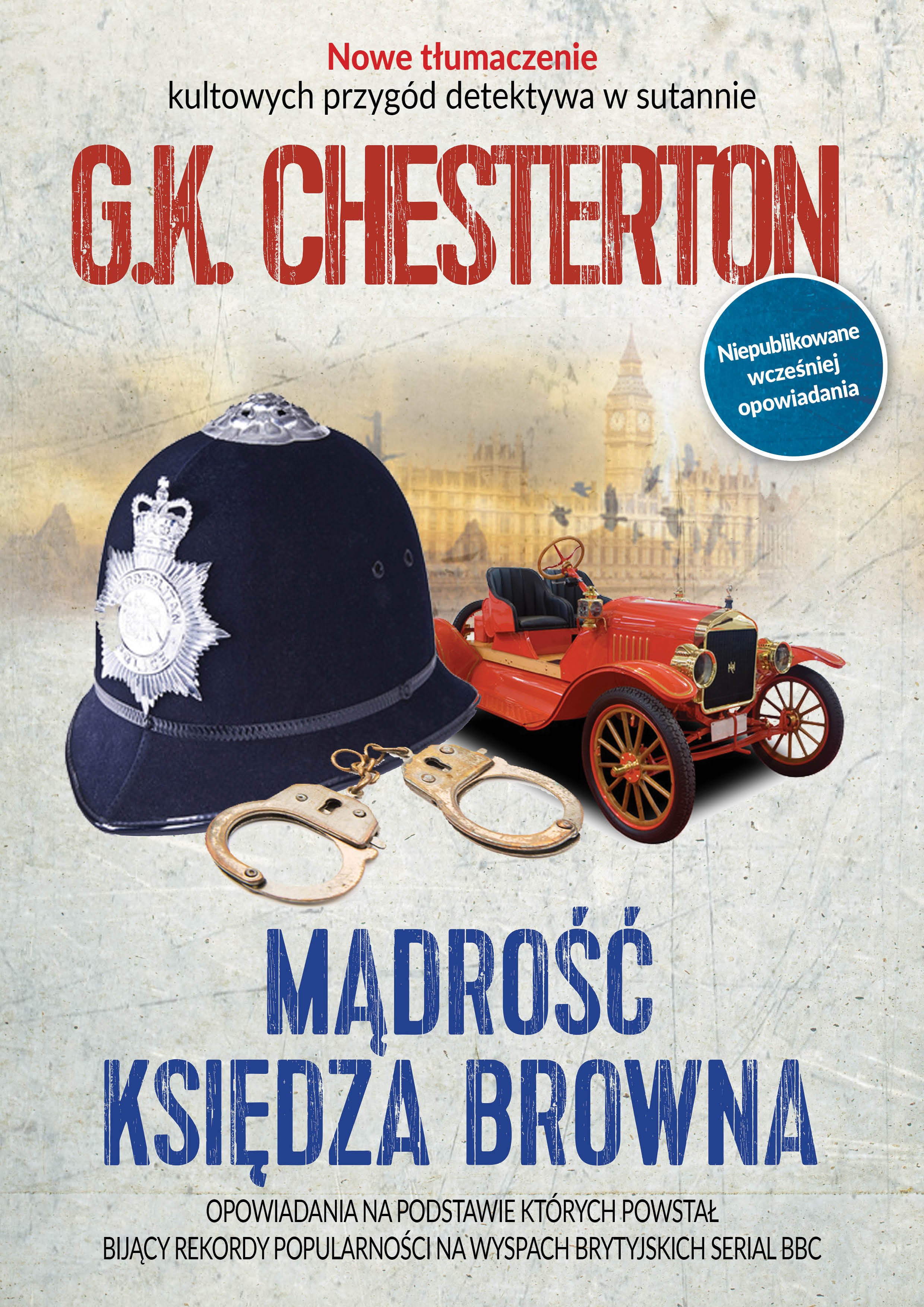 Gilbert K. Chesterton Mądrość księdza Browna gilbert k chesterton manalive
