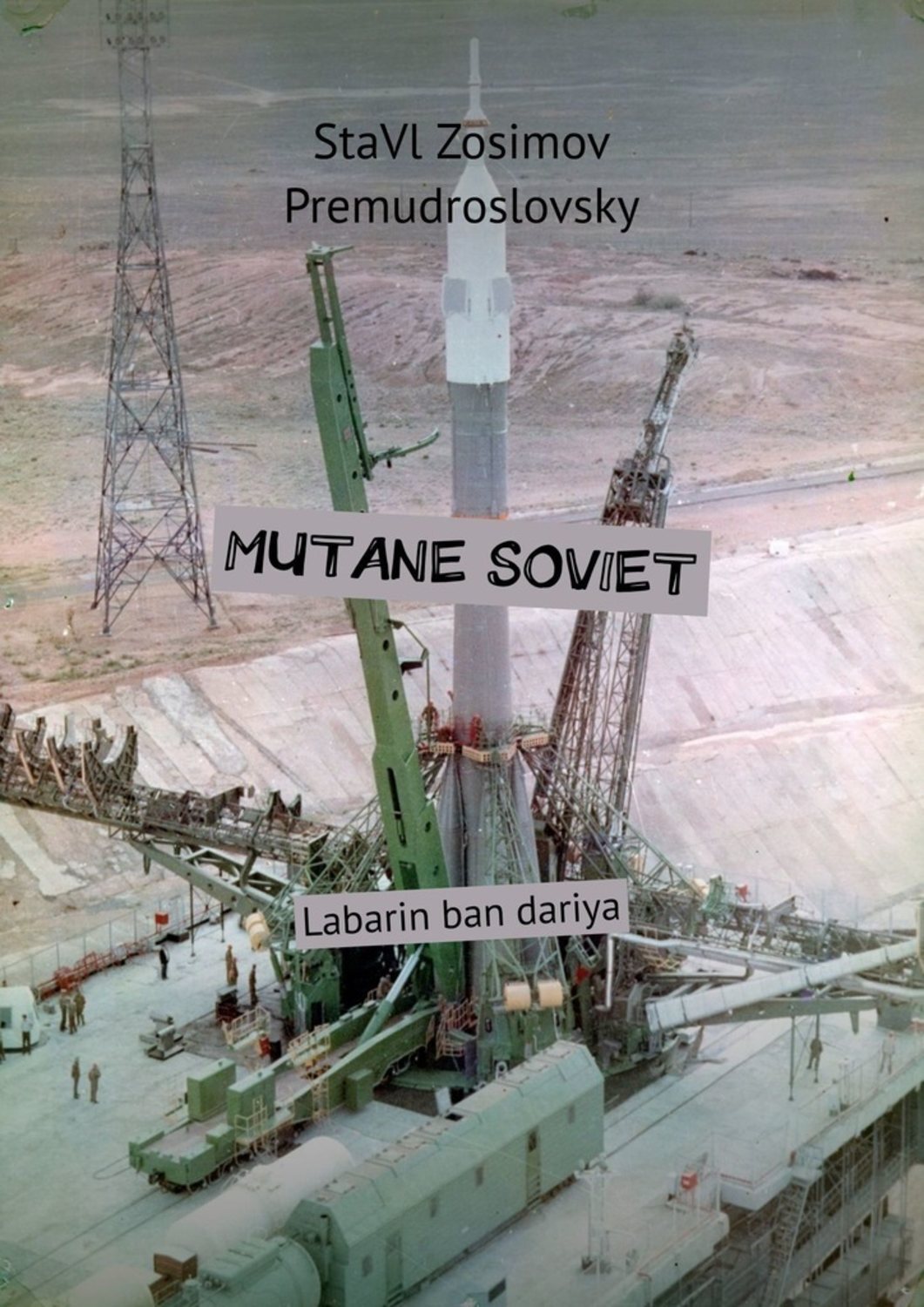 

MUTANE SOVIET. Labarin ban dariya