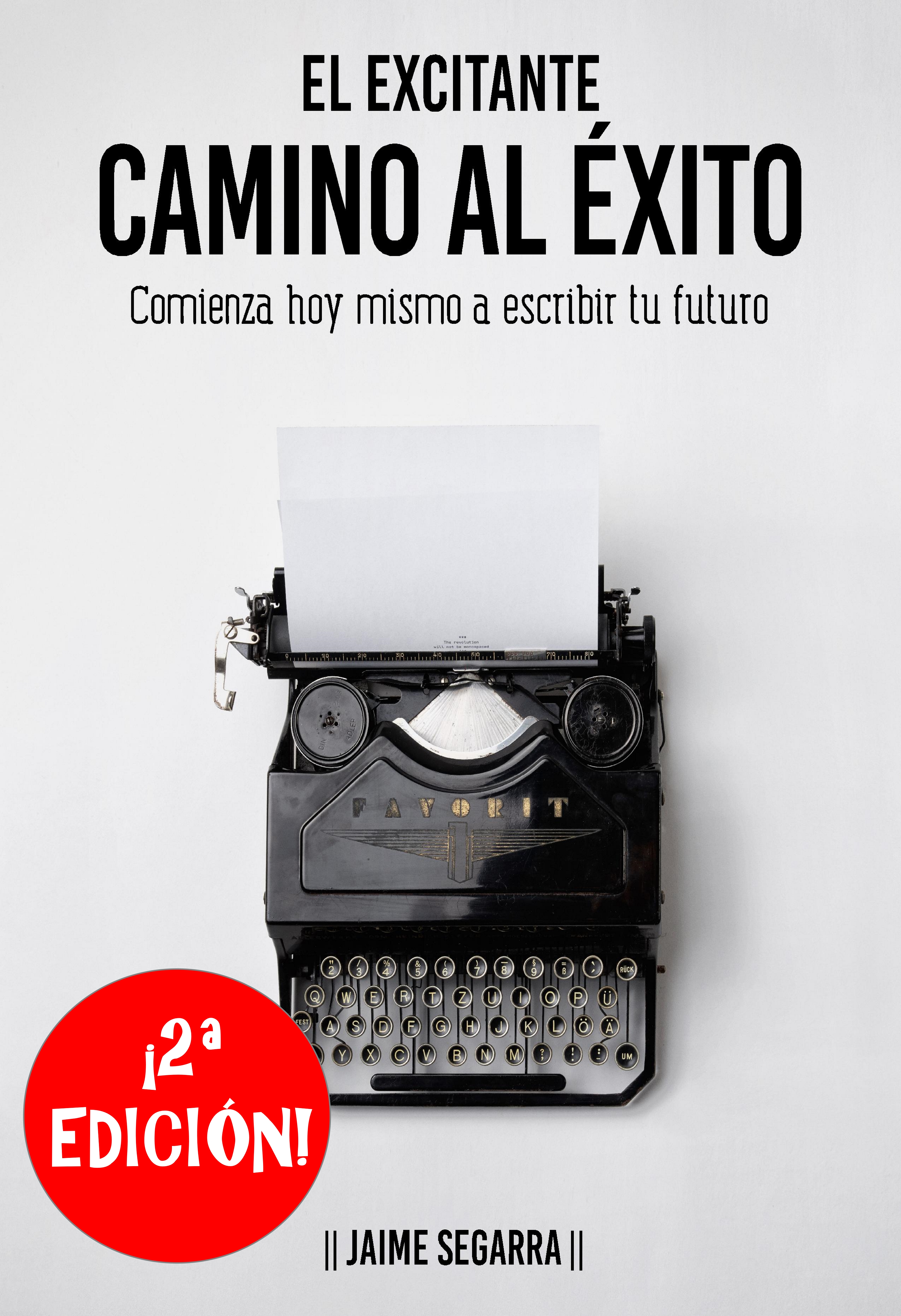 

El excitante camino al éxito