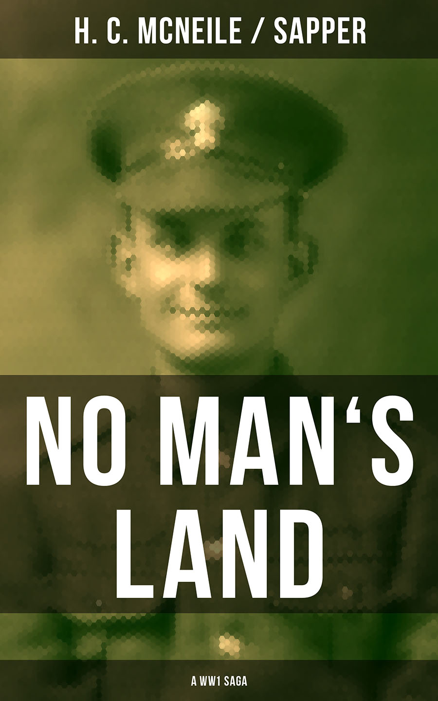 NO MAN'S LAND (A WW1 Saga)