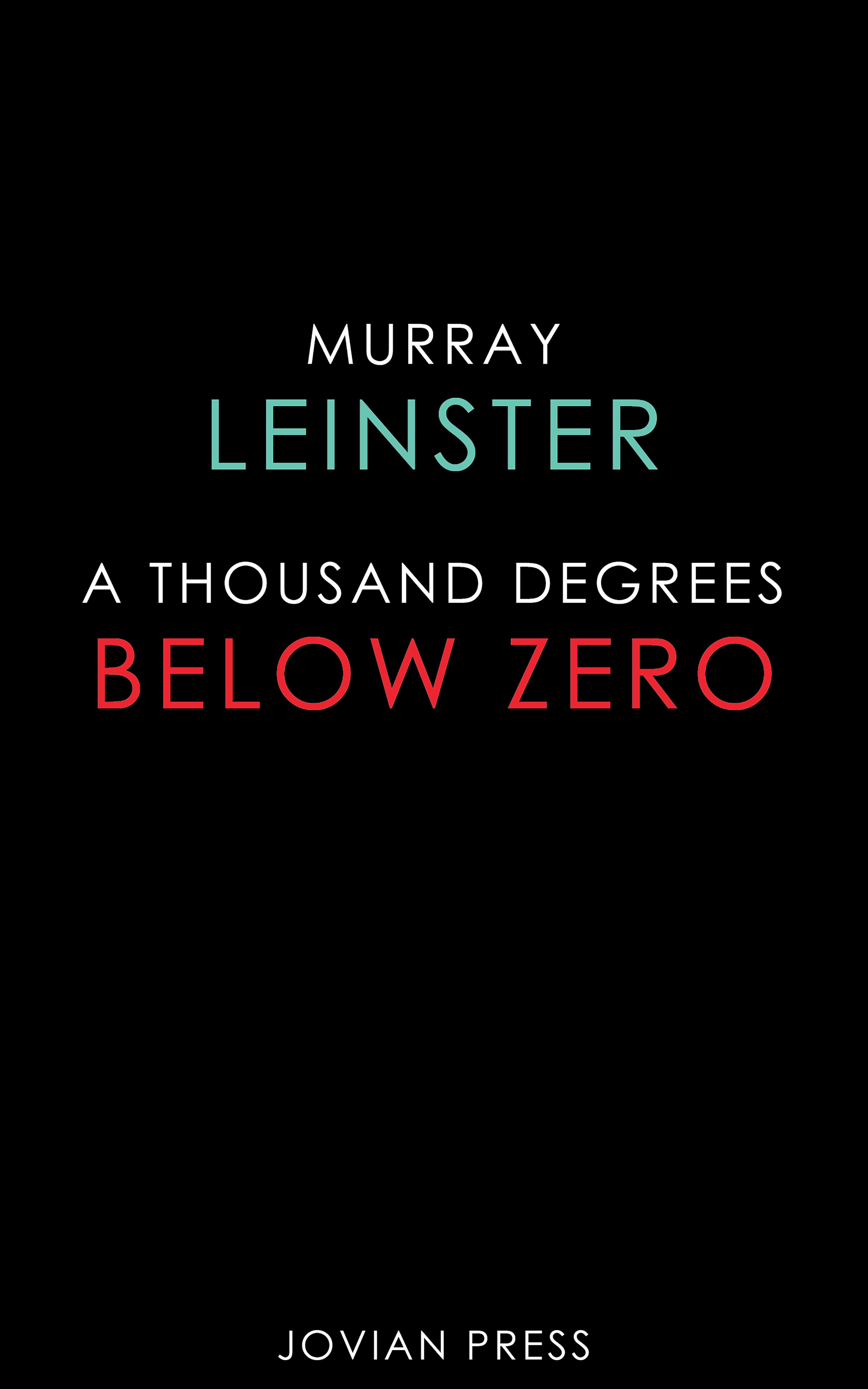 Degrees below. Degrees below Zero.