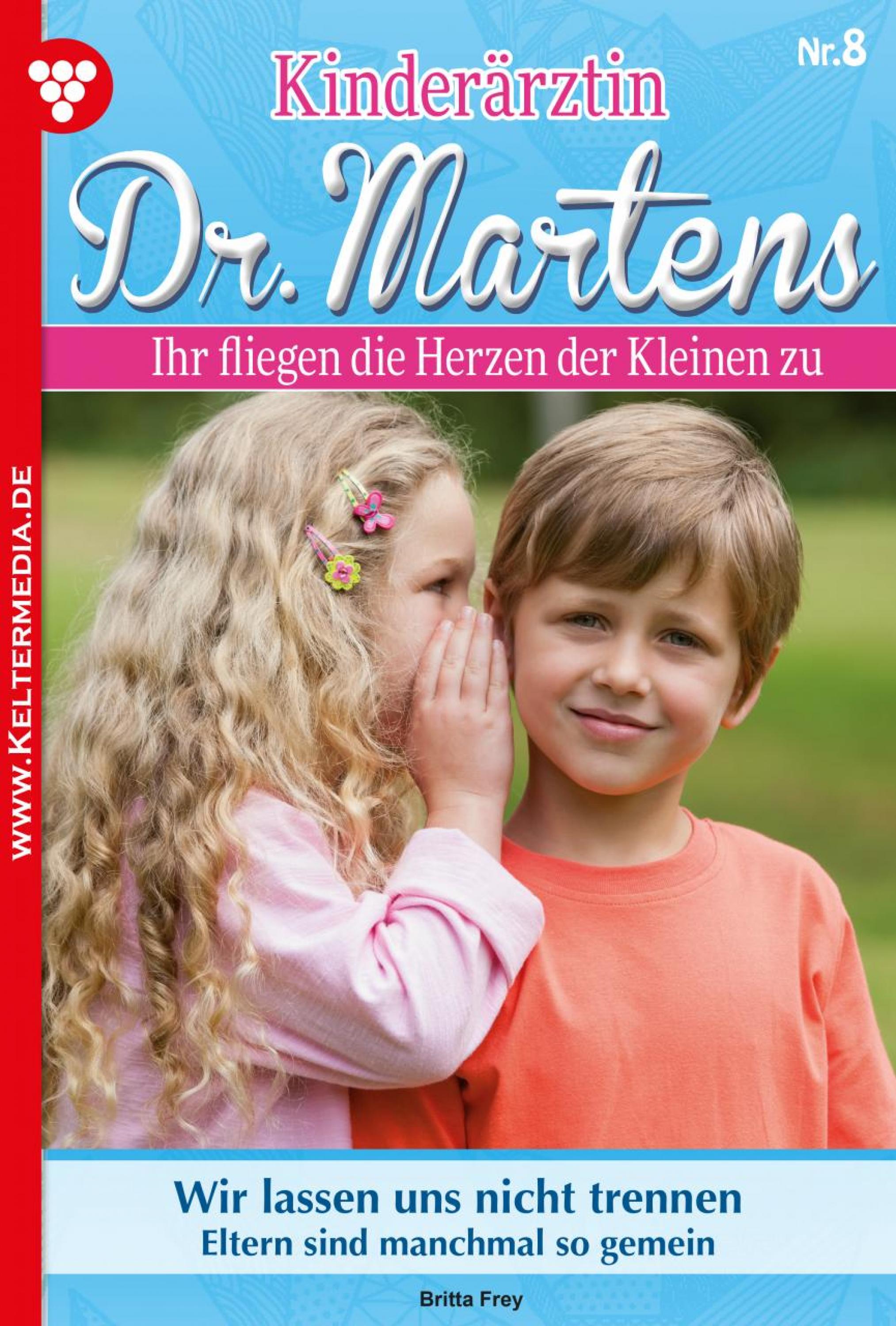 

Kinderärztin Dr. Martens 8 – Arztroman