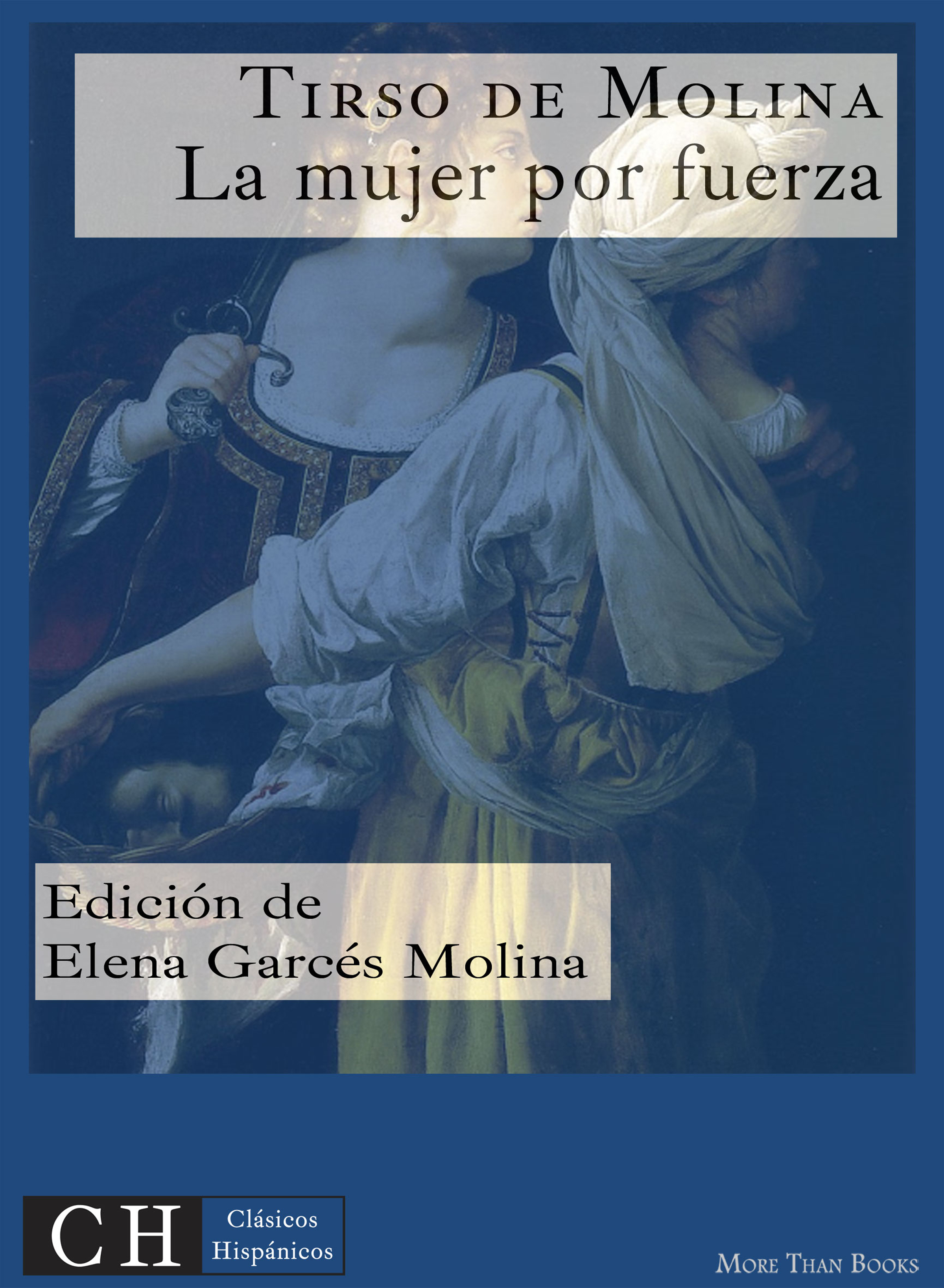 

La mujer por fuerza