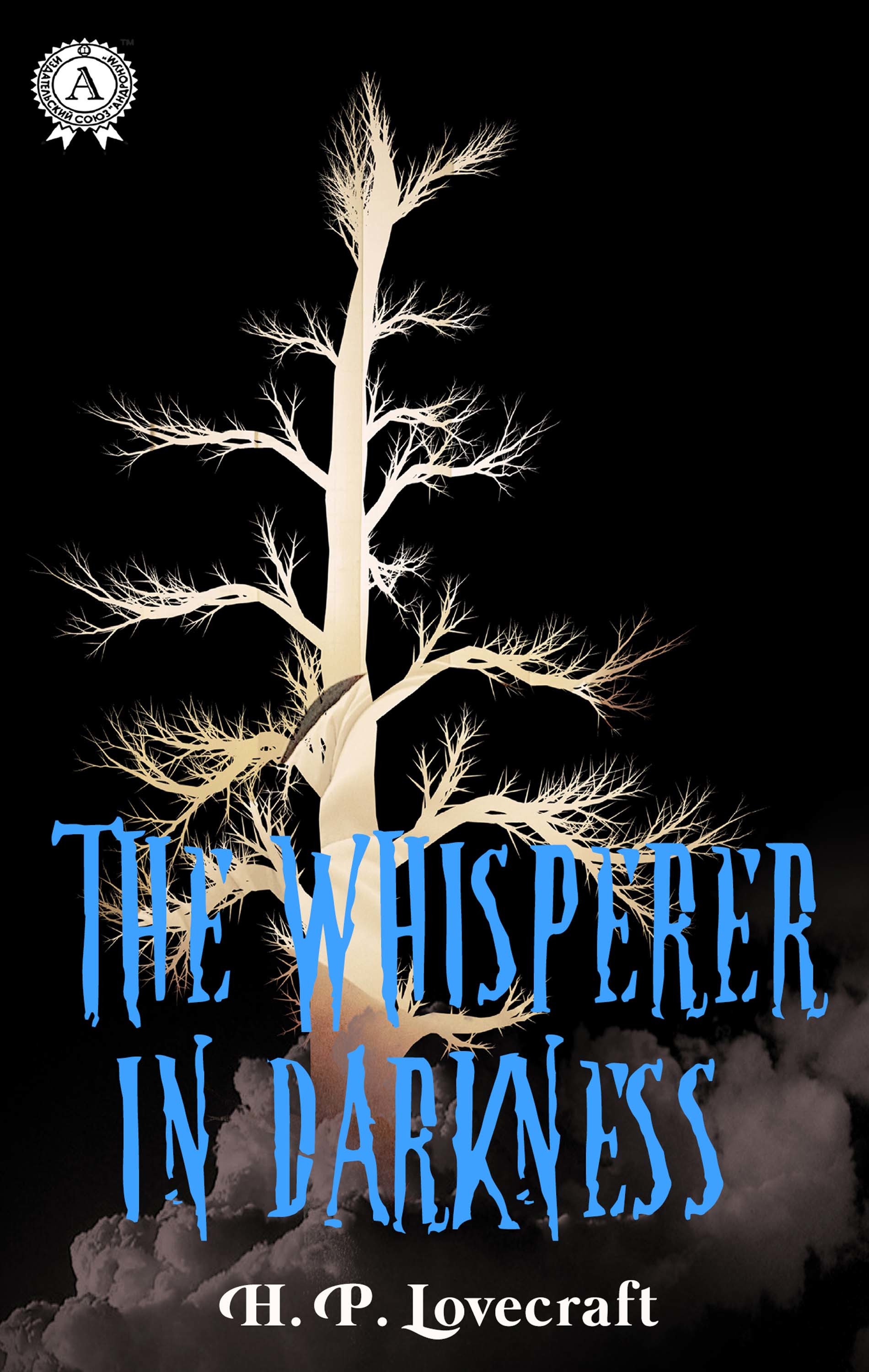 

The Whisperer in Darkness