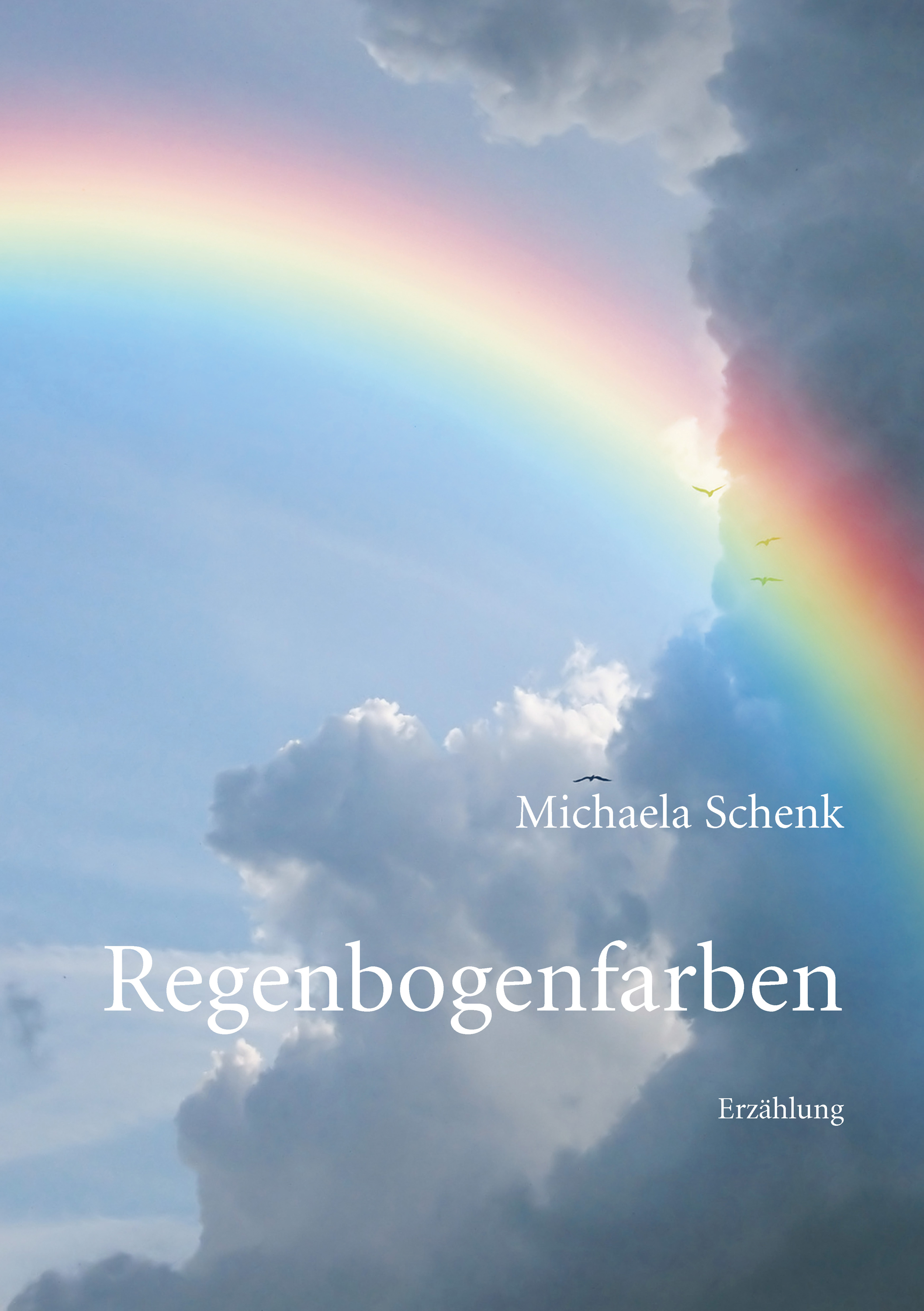 

Regenbogenfarben