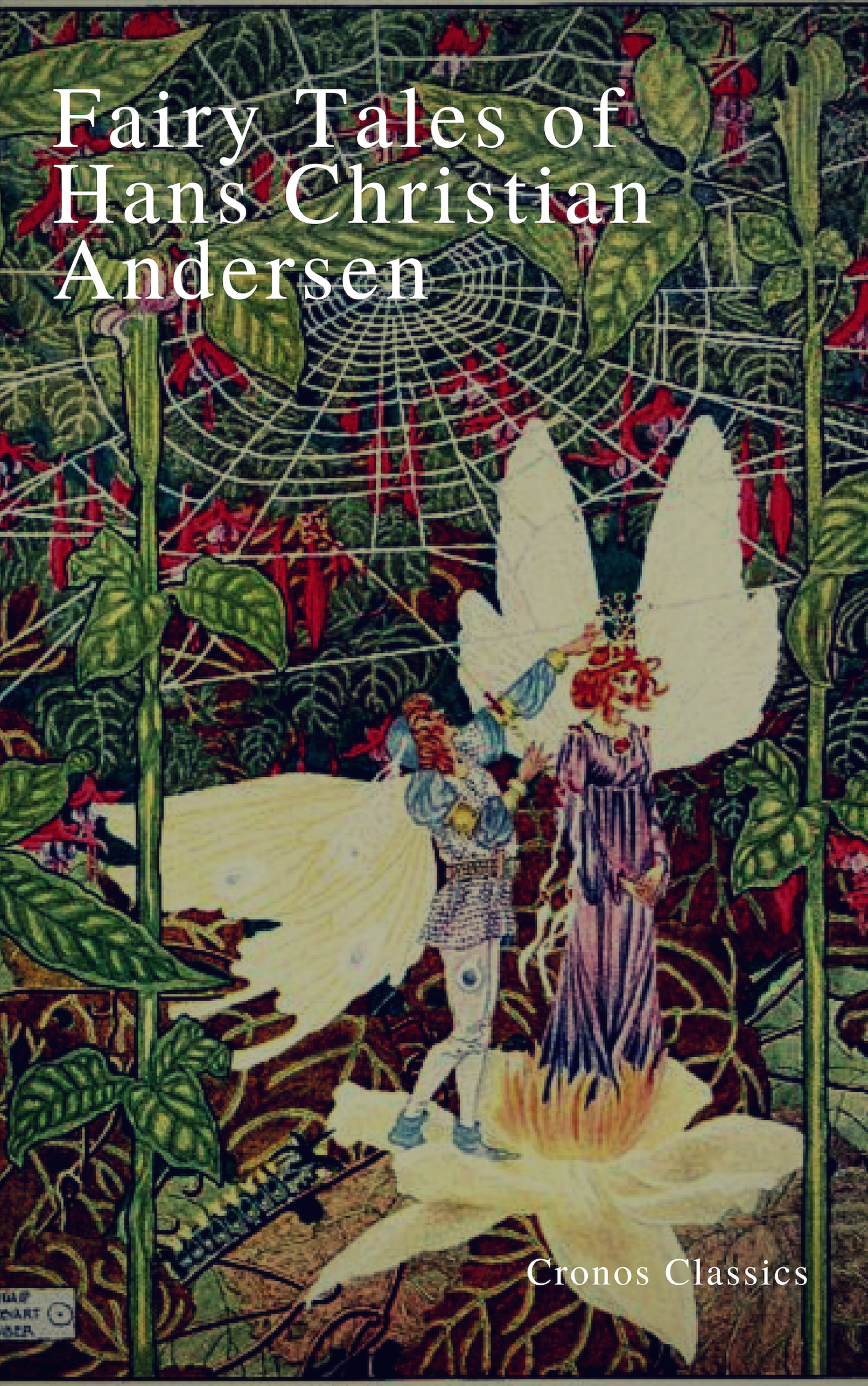 Hans Christian Andersen Fairy Tales of Hans Christian Andersen (Cronos Classics) illustrated hans christian andersen s fairy tales