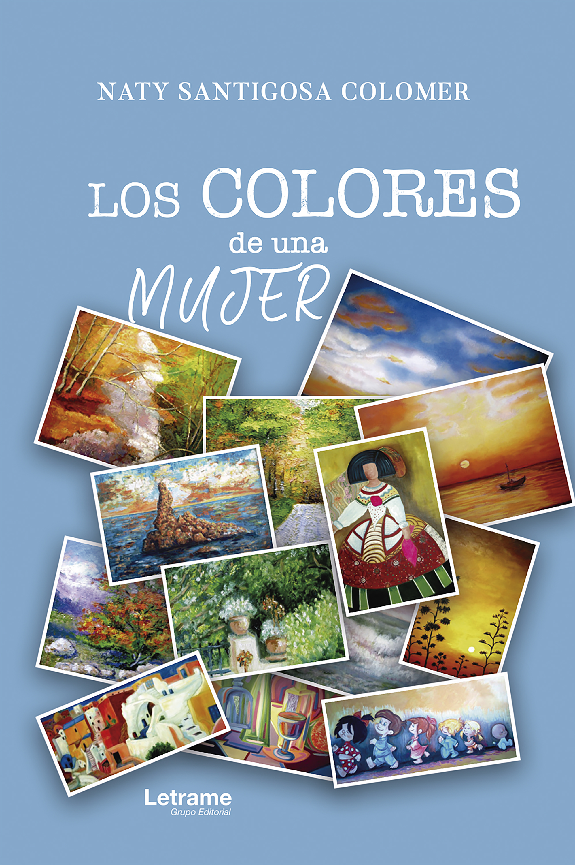 цены Naty Santigosa Colomer Los colores de una mujer