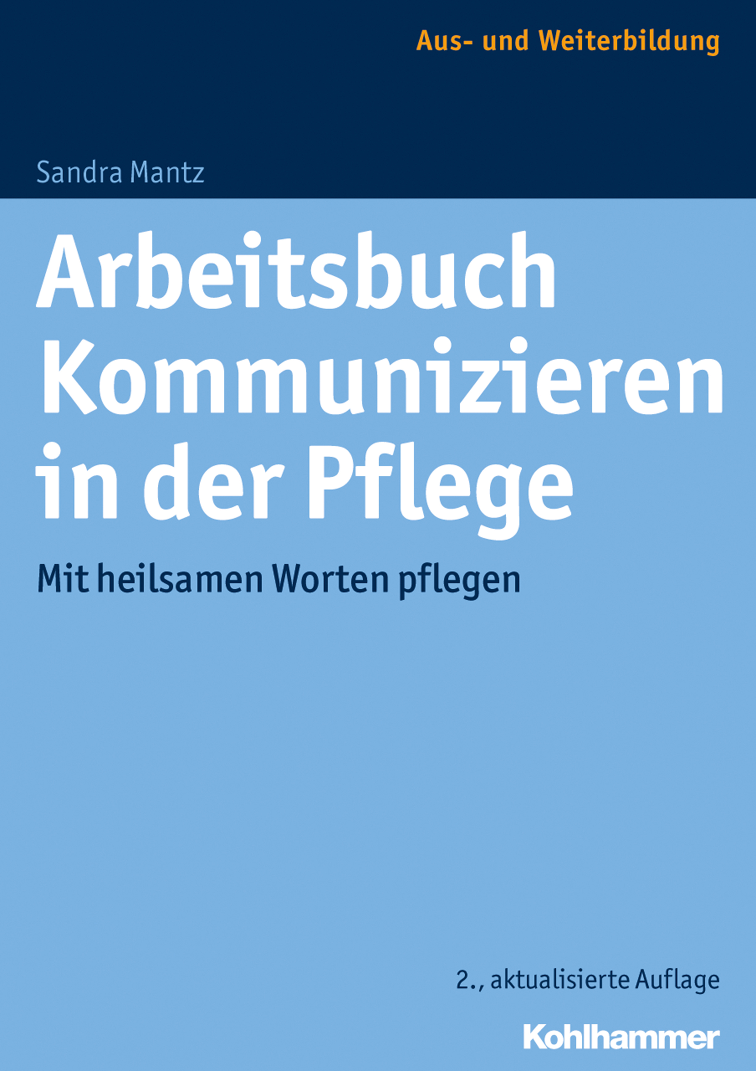 цены Sandra Mantz Arbeitsbuch Kommunizieren in der Pflege
