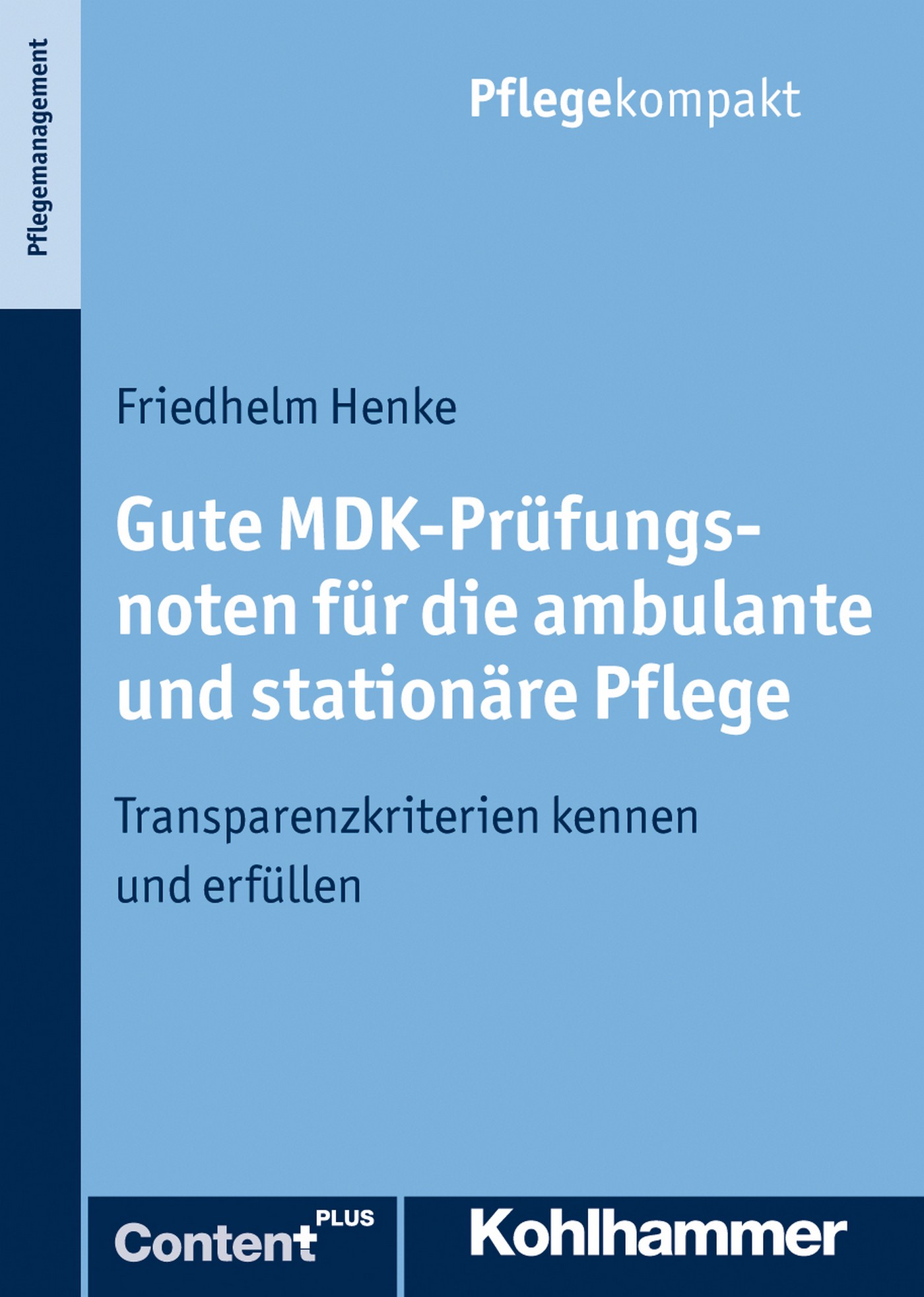 

Gute MDK-Prüfungsnoten für die ambulante und stationäre Pflege