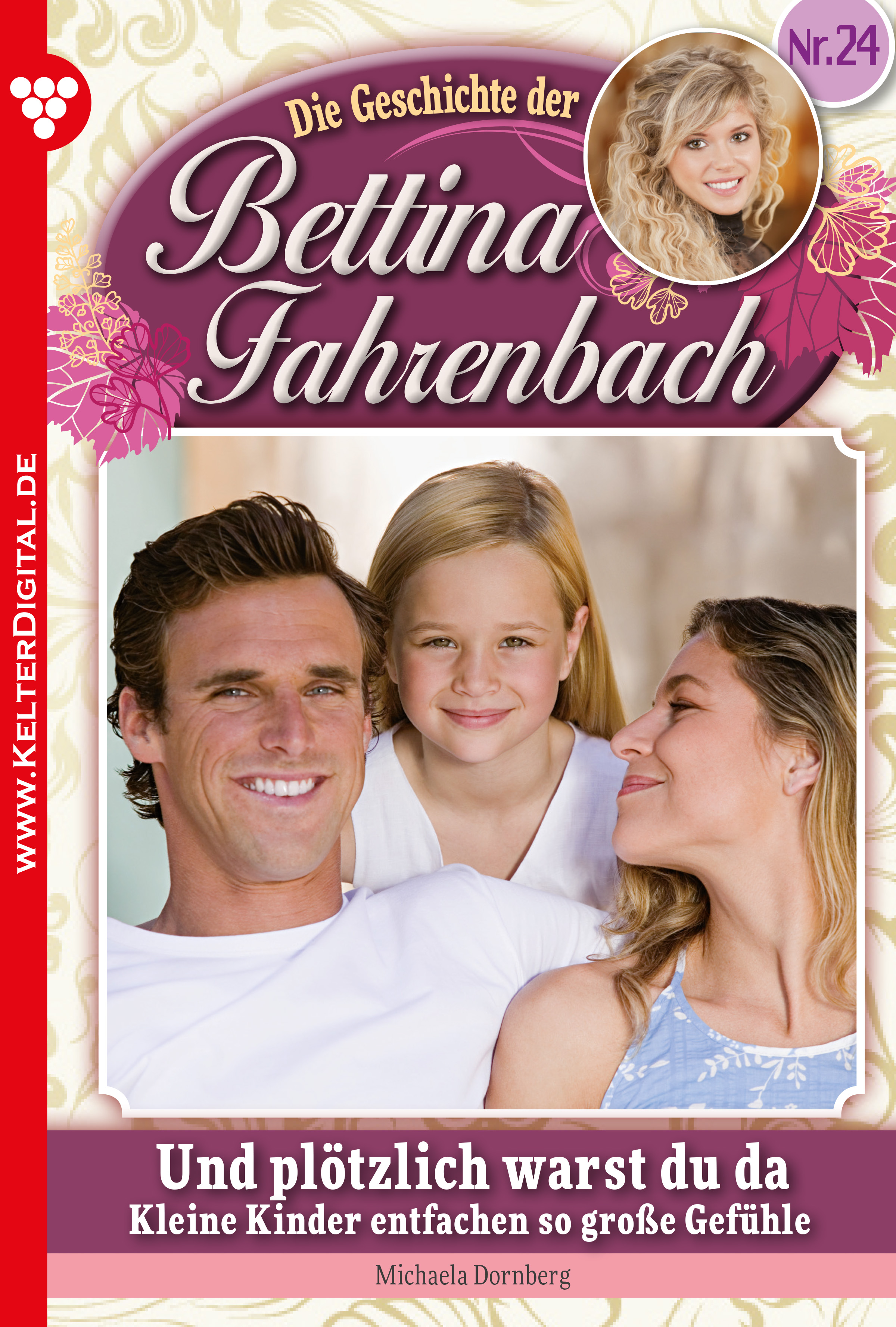 

Bettina Fahrenbach 24 – Liebesroman