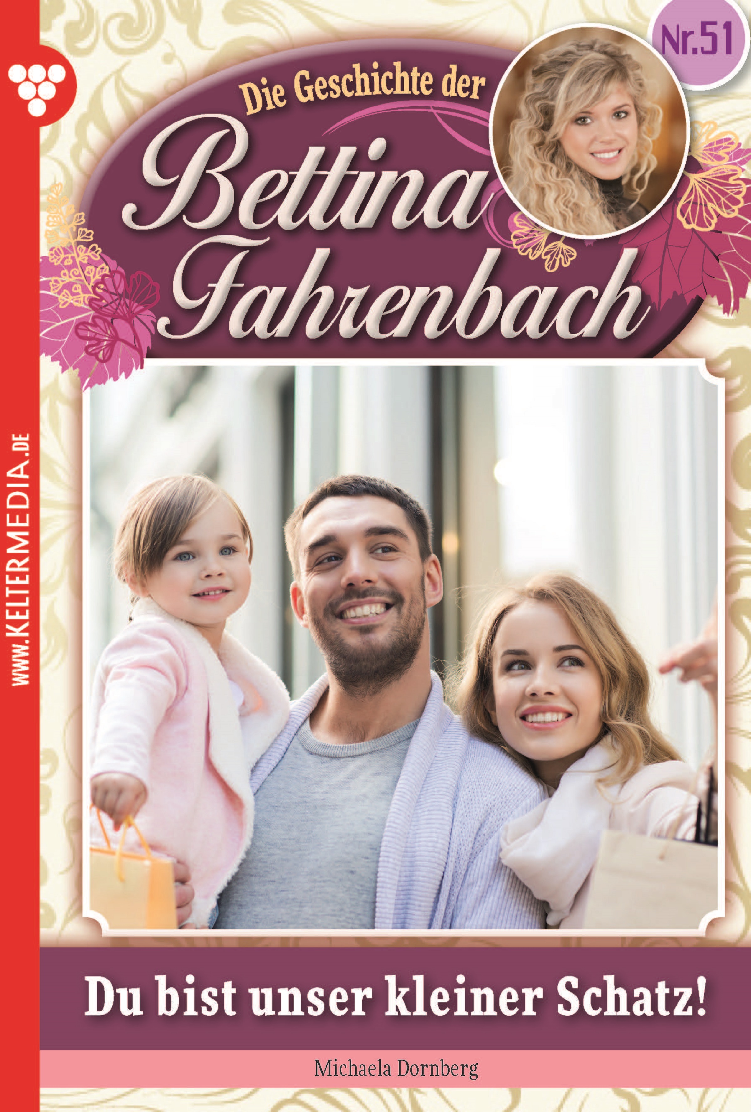 

Bettina Fahrenbach 51 – Liebesroman