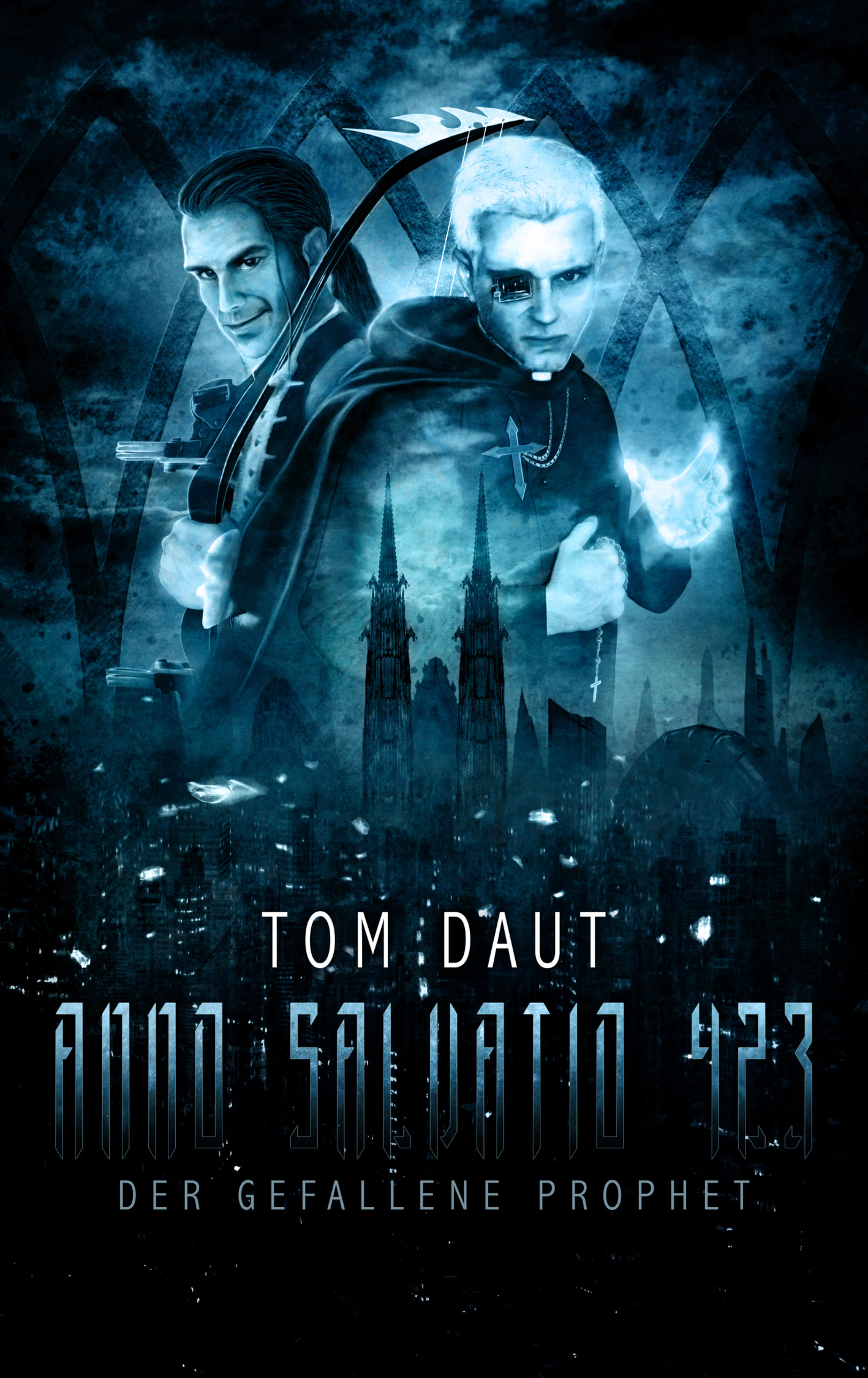 

ANNO SALVATIO 423 - Der gefallene Prophet