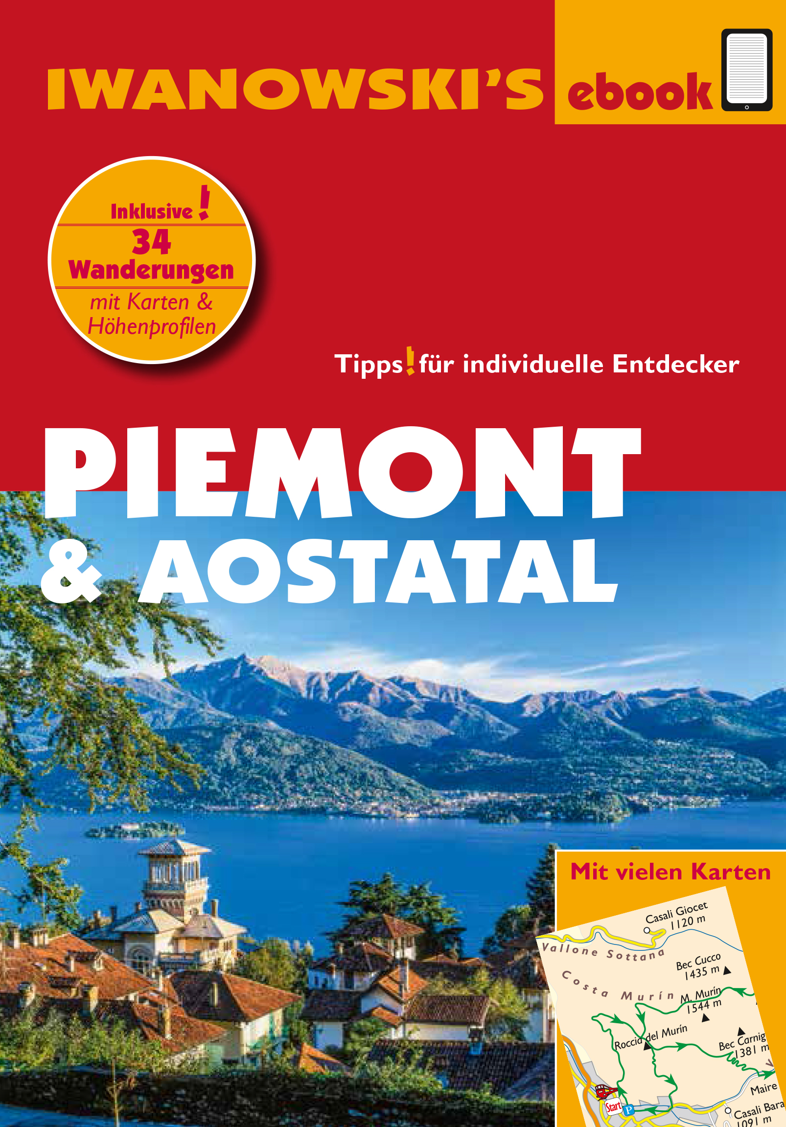 Dr. phil. Sabine Gruber Piemont & Aostatal - Reiseführer von Iwanowski