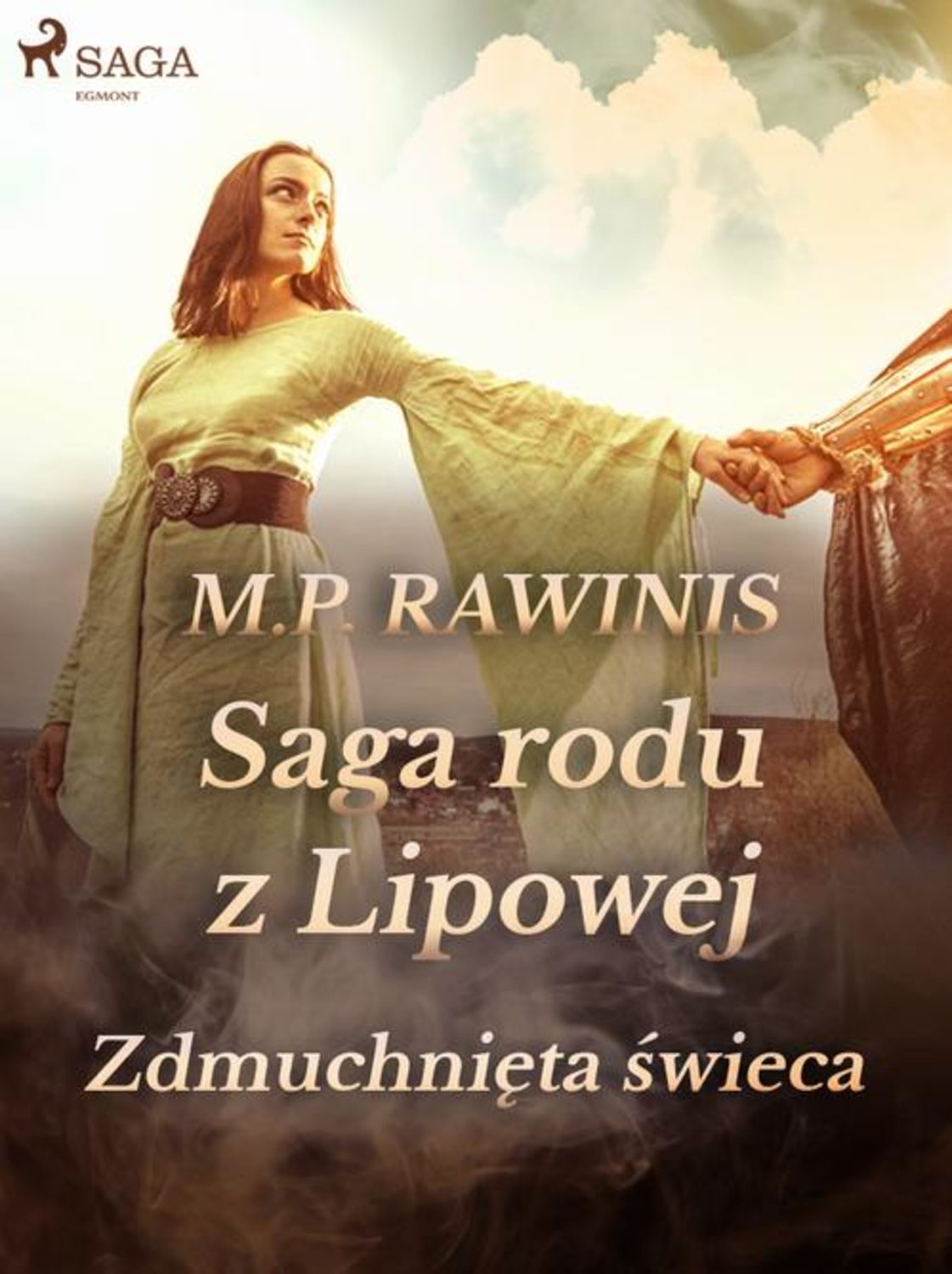 Saga rodu z Lipowej: Zdmuchnięta świeca