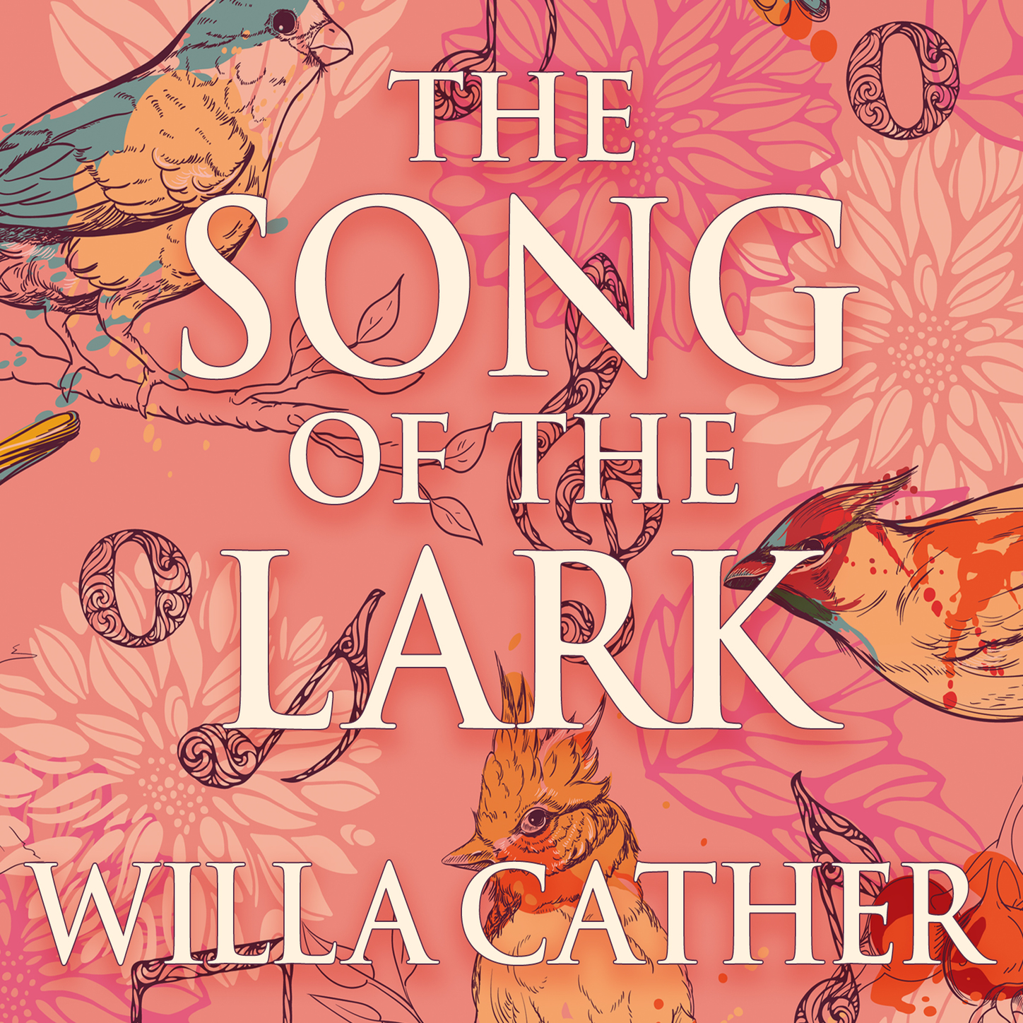 The Song of the Lark (Unabridged)