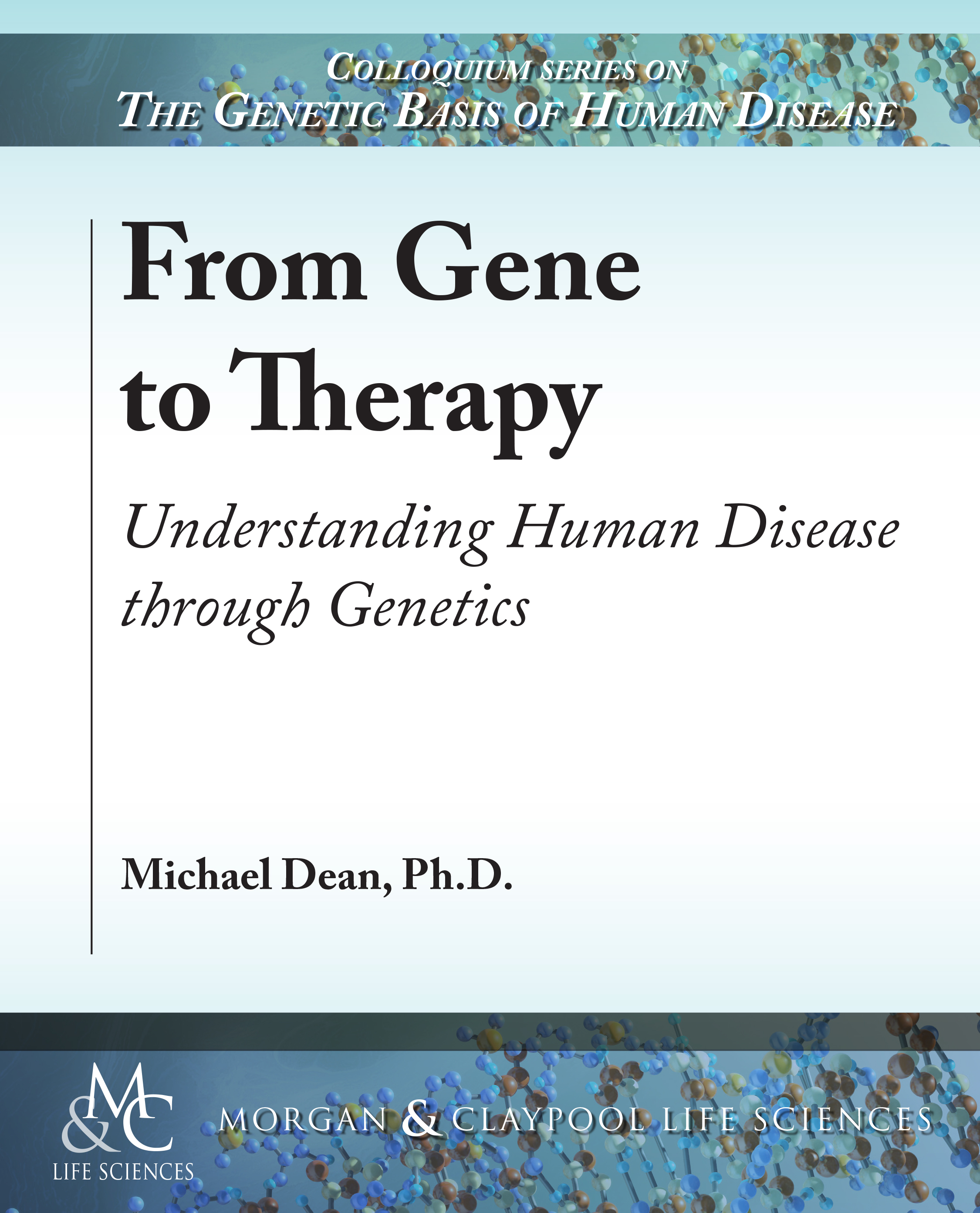 From Gene to Therapy