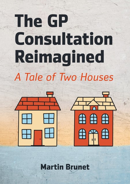 

The GP Consultation Reimagined