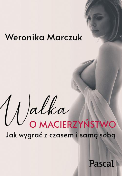 

Walka o macierzyństwo. Jak wygrać z czasem i samą sobą