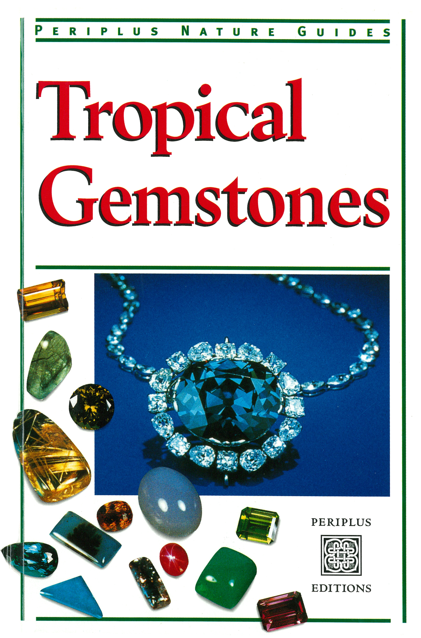 Tropical Gemstones