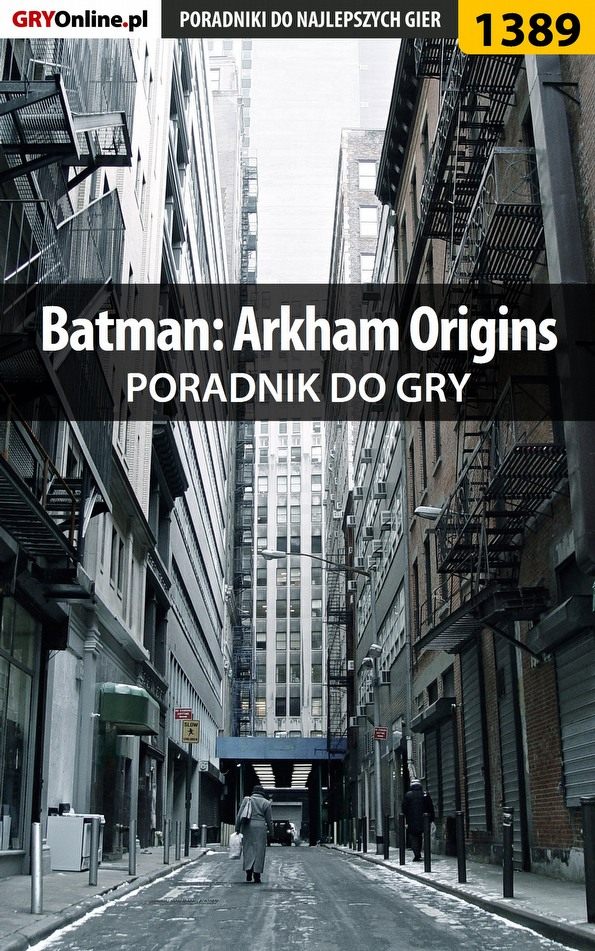 Книга Poradniki do gier Batman: Arkham Origins созданная Jacek Hałas «Stranger» может относится к жанру компьютерная справочная литература, программы. Стоимость электронной книги Batman: Arkham Origins с идентификатором 57198441 составляет 130.77 руб.