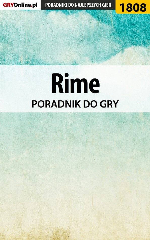 Книга Poradniki do gier Rime созданная Grzegorz Misztal «Alban3k» может относится к жанру компьютерная справочная литература, программы. Стоимость электронной книги Rime с идентификатором 57204046 составляет 130.77 руб.