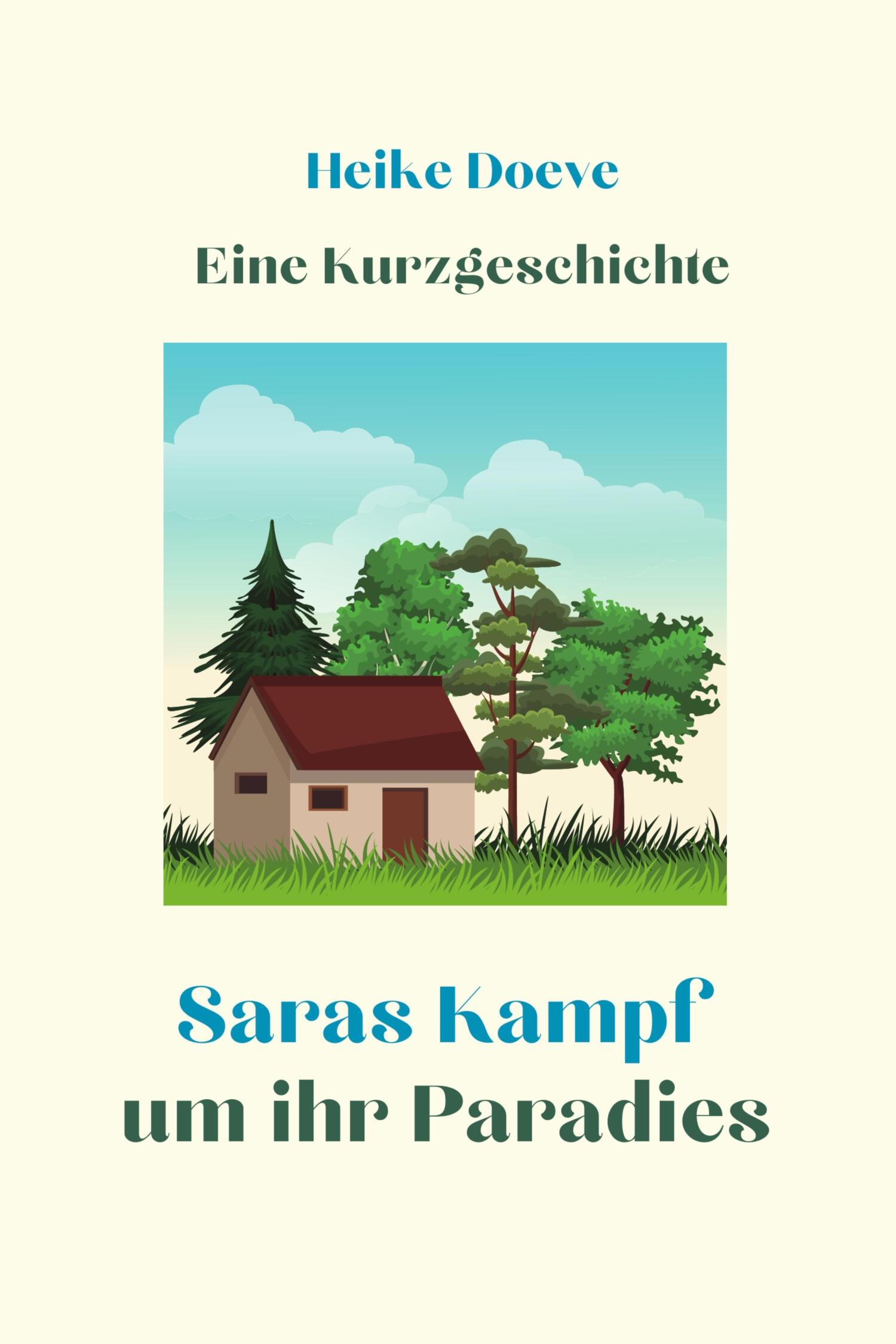 «Saras Kampf um ihr Paradies» – Heike Doeve | ЛитРес