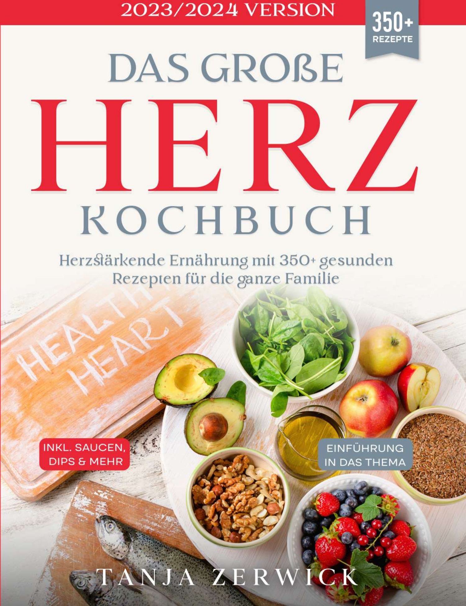 Читать онлайн «Das große Herz Kochbuch», Tanja Zerwick – ЛитРес