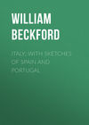 Italy; with sketches of Spain and Portugal