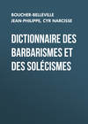 Dictionnaire des barbarismes et des solécismes