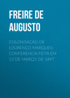 Colonisação de Lourenço Marques: Conferencia feita em 13 de março de 1897