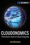 Cloudonomics. The Business Value of Cloud Computing