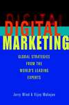 Digital Marketing. Global Strategies from the World's Leading Experts