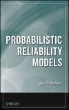Probabilistic Reliability Models