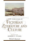 A New Companion to Victorian Literature and Culture