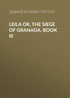 Leila or, the Siege of Granada, Book III