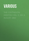 The Continental Monthly, Vol. 2, No. 2, August, 1862