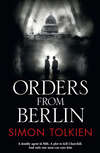 Orders from Berlin